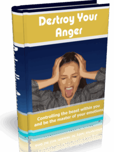 Destroy Your Anger