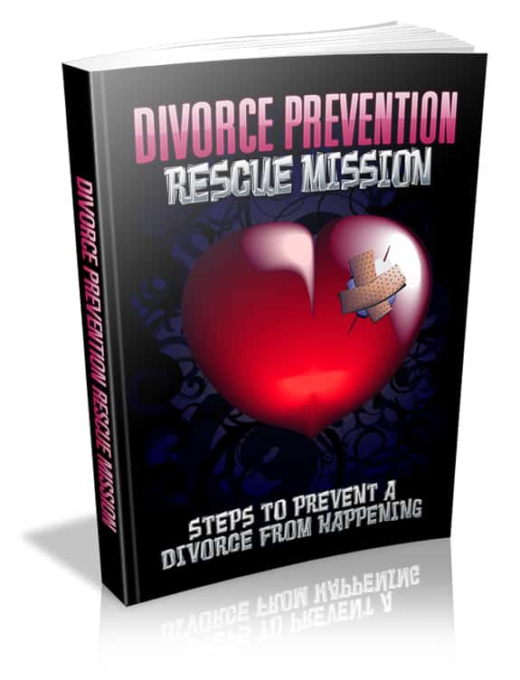 Divorce Prevention Rescue Mission guide to stop divorce and save marriage