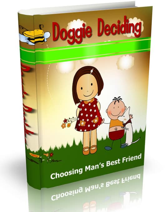 Doggie Deciding guide on choosing the right dog for your family, digital download with PLR rights