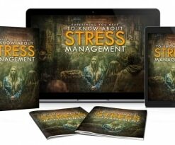 Everything You Need To Know About Stress Management