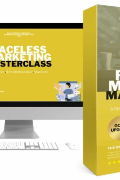 Faceless Marketing Masterclass Video Upgrade