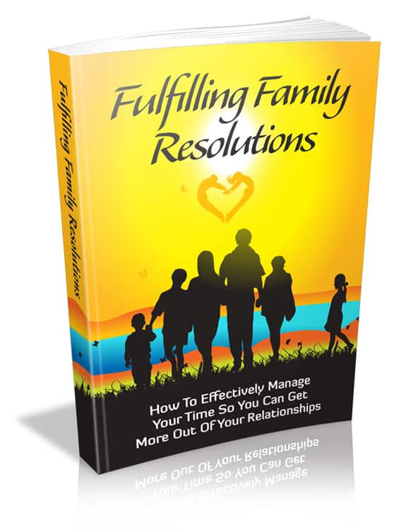 Fulfilling Family Resolutions digital guide with PLR/MRR resell rights for better time management and relationships
