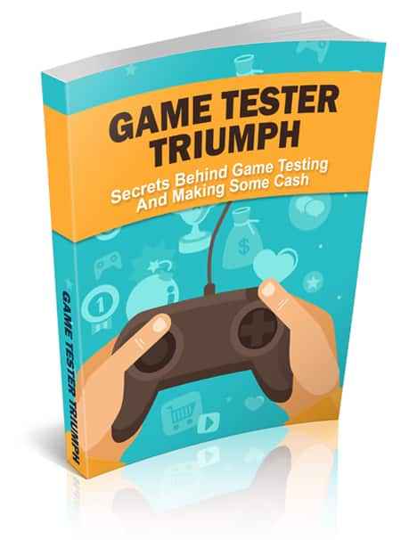 Digital game tester triumph ebook with PLR MRR rights for reselling and rebranding