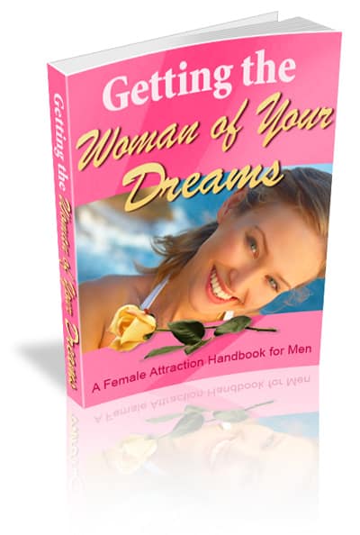 Getting The Woman Of Your Dreams digital PLR product with resell rights to attract beautiful women