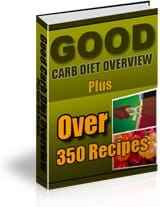 Good Carb Diet Overview with over 350 PLR recipes for digital download and resell rights
