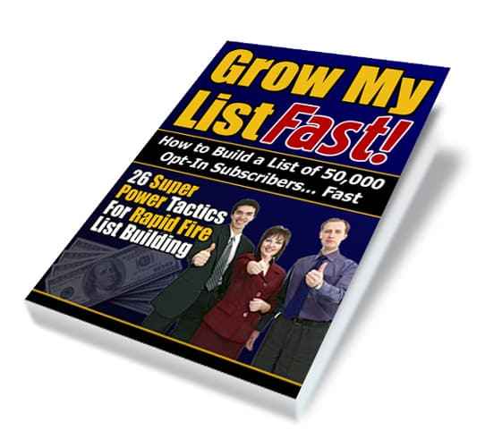 Grow My List Fast book cover with 26 superpower tactics for rapid list building and resell rights