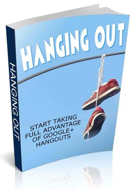 Hanging Out Google+ Hangout PLR eBook with resell rights – digital download guide