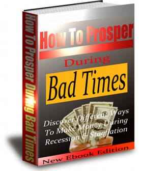 How To Prosper During Bad Times - Digital PLR Guide with Master Resell Rights