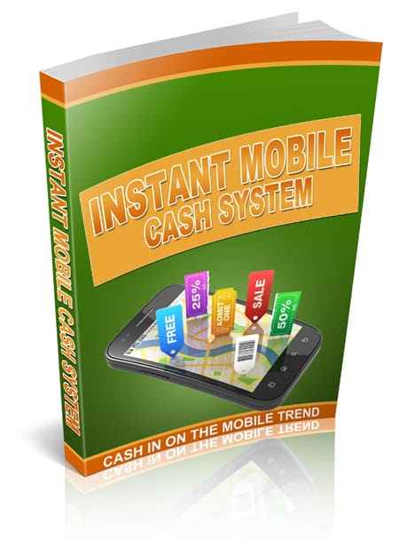 Instant Mobile Cash System digital report with PLR MRR resell rights blueprint for mobile sites