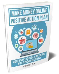 Make money online positive action plan PLR MRR ebook resell rights blueprint