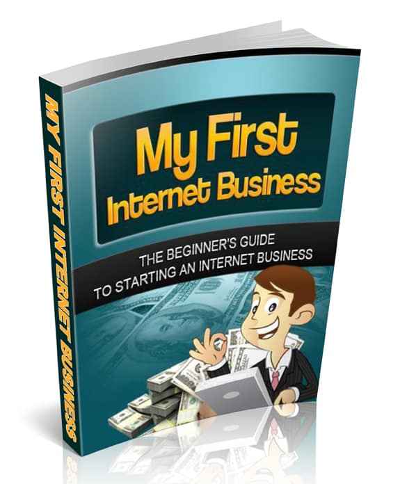 My First Internet Business - digital guide with PLR/MRR resell rights for beginners