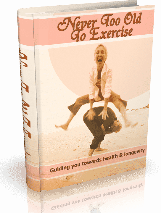 Never Too Old To Exercise ebook cover with fitness tips for seniors and PLR resell rights