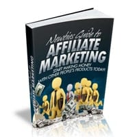 newbies guide to affiliate marketing