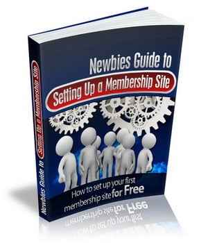 Newbies Guide To Setting Up A Membership Site PLR digital download with resell rights