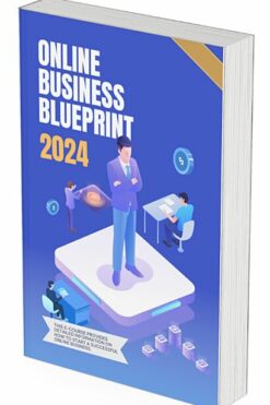 Online Business Blueprint 2024