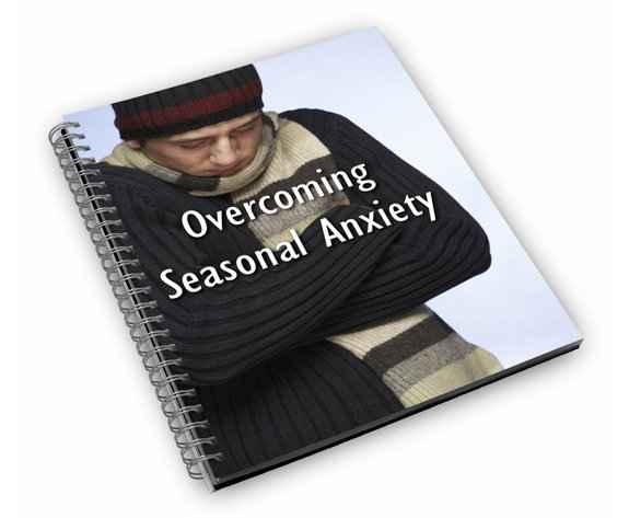 Overcoming Seasonal Anxiety digital report with PLR MRR resell rights for holiday stress relief