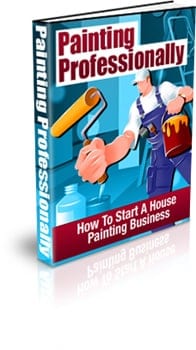 Digital guide Painting Professionally - how to start a house painting business with PLR rights