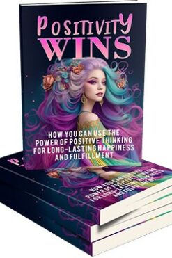Positivity Wins