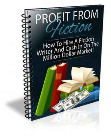 Profit From Fiction PLR report with full resell rights for self-publishing success
