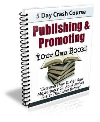 Publishing and promoting your own book crash course with resell rights digital download