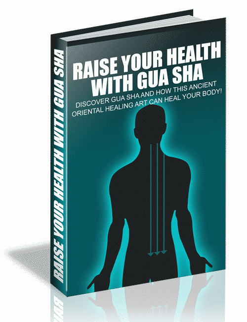 Raise Your Health With Gua Sha: digital PLR guide for healing niche profits
