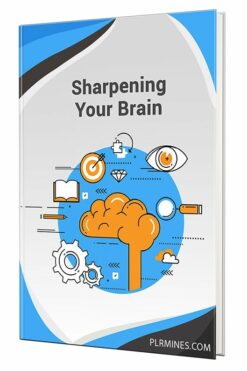 Sharpening your Brain