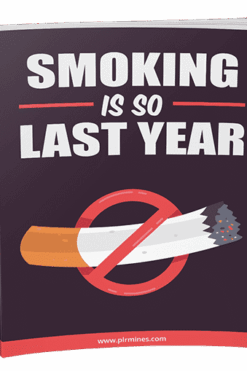 Smoking is So Last Year
