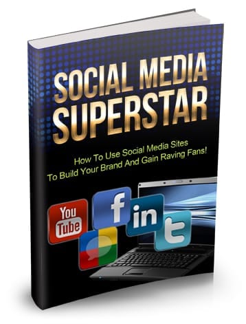 Digital guide on Social Media Superstar for Facebook, Twitter, LinkedIn, YouTube marketing strategies