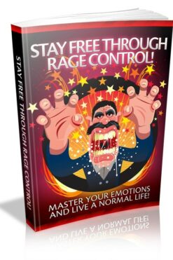 Stay Free Through Rage Control