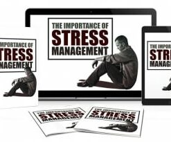 The Importance Of Stress Management