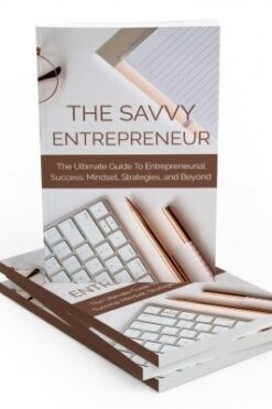 The Savvy Entrepreneur