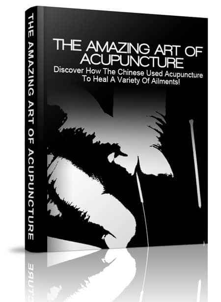 The Amazing Art Of Acupuncture digital guide with PLR resell rights for healing ailments