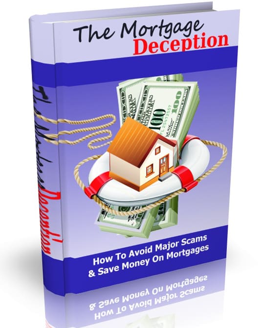 The Mortgage Deception eBook cover - guide to avoid scams and save on mortgages