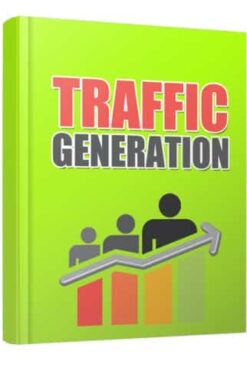 Traffic Generation Tactics