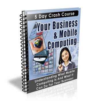 Your Business and Mobile Computing crash course with PLR resell rights