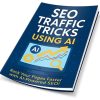 SEO Traffic Tricks Using AI
